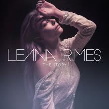 Leann Rimes: The Story (Rich B & Phil Marriott Remix)