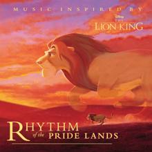 Lebo M: He Lives In You (From "Rhythm Of The Pride Lands")
