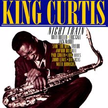 King Curtis: Night Train