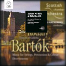 Scottish Chamber Orchestra: Kodály: Dances of Galánta - Bartók: Music for Strings, Percussion and Celesta & Divertimento