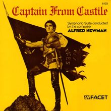 Alfred Newman: Newman, A.: Captain From Castile