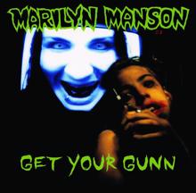 Marilyn Manson: Get Your Gunn