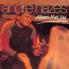 André Hazes: Alleen Met Jou