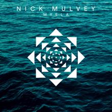 Nick Mulvey: Myela