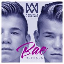 Marcus & Martinus: Bae (Dandy Lion Remix)