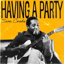 Sam Cooke: Having a Party