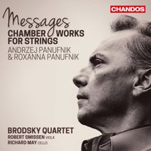 Brodsky Quartet: Andrzej & Roxanna Panufnik: Messages