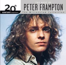 Peter Frampton: The Best Of Peter Frampton 20th Century Masters The Millennium Collection