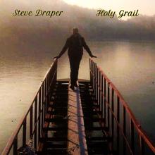 Steve Draper: Holy Grail