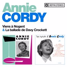 Annie Cordy: Viens à Nogent / La ballade de Davy Crockett (Remasterisé en 2020)