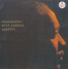 Milt Jackson: Statements