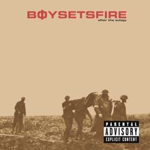 BoySetsFire: Pariah Under Glass