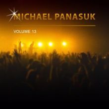 Michael Panasuk: Michael Panasuk, Vol. 13