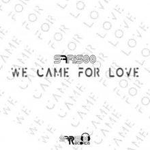 Sfrisoo: We Came for Love (Instrumental)