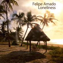 Felipe Amado: Loneliness