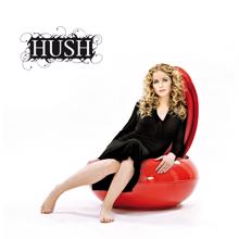 HUSH: For All The Right Reasons