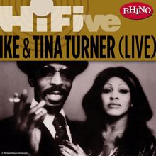 Ike & Tina Turner: Rhino Hi-Five: Ike & Tina Turner [Live]