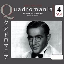 Benny Goodman: Get Happy, Vol. 4