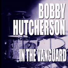 Bobby Hutcherson: In The Vanguard (Live) (In The VanguardLive)