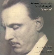 Arturo Benedetti Michelangeli: Arturo Benedetti Michelangeli in Recital