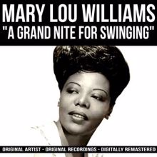 Mary Lou Williams: A Grand Nite for Swinging