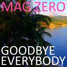 Mag Zero: My Own Skin