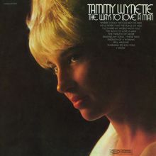 Tammy Wynette: The Ways To Love A Man