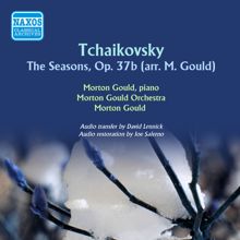 Morton Gould: Tchaikovsky arr. Gould: The Months, Op. 37a (1951)