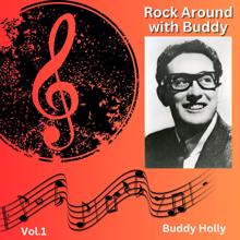 Buddy Holly: Buddy Holly - Rock Around with Buddy, Vol. 1