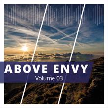 Above Envy: Above Envy, Vol. 3