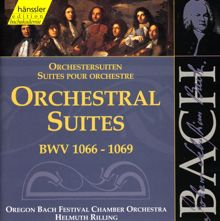 Helmuth Rilling: Bach, J.S.: Orchestral Suites, Bwv 1066-1069