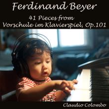 Claudio Colombo: Ferdinand Beyer: 41 Pieces from Vorschule im Klavierspiel, Op. 101