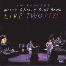 Nitty Gritty Dirt Band: Partners, Brothers And Friends (Live)