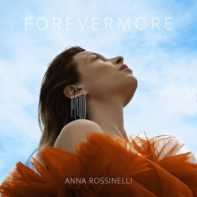 Anna Rossinelli: Forevermore