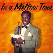 Louis Armstrong: In a Mellow Tone