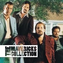 The Mavericks: The Collection