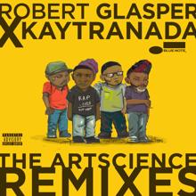 Robert Glasper Experiment, Talib Kweli: Thinkin Bout You (KAYTRANADA Remix)