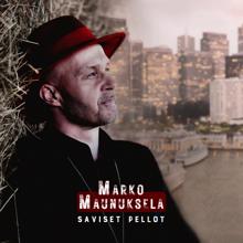 Marko Maunuksela: Saviset pellot