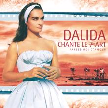 Dalida: Chante Le 7Eme Art (Parlez-Moi D'Amour)