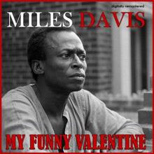 Miles Davis: My Funny Valentine (Digitally Remastered)