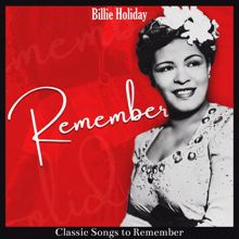 Billie Holiday: Remember (Classic Songs to Remember)