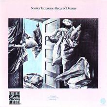 Stanley Turrentine: Pieces Of Dreams