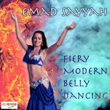 Emad Sayyah: Fiery Modern Bellydancing