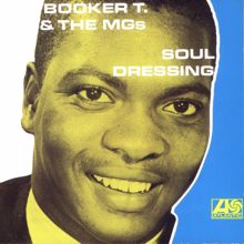 Booker T. & The MG's: Soul Dressing