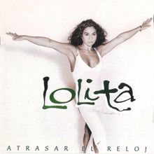 Lolita: Atrasar el Reloj