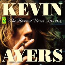 Kevin Ayers: The Harvest Years 1969-1974