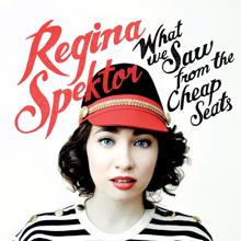 Regina Spektor: What We Saw from the Cheap Seats (Deluxe Version)