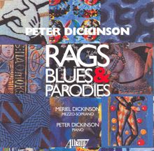 Meriel Dickinson: Dickinson: Piano Blues / Satie Transformations / Stevie's Tunes / Extravaganzas / Concerto Rag / So We'Ll Go No More A-Roving