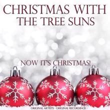 The Three Suns: Christmas With: The Tree Suns