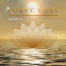 Bobby Cole: Bobby Cole, Vol. 19